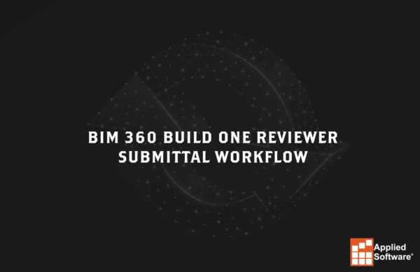 BIM 360 Build One评审员提交工作流