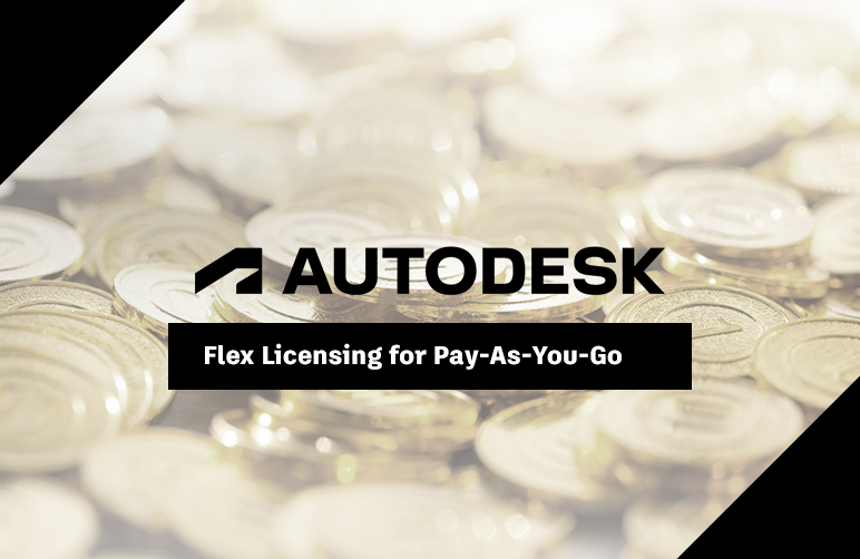 Autodesk Flex为现收现付制许可补充道