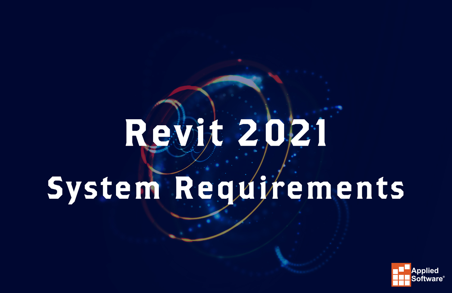 2021年Revit系统需求