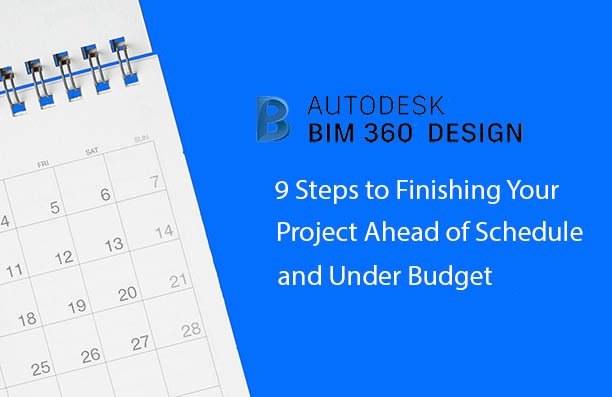 9步骤:完成项目早期和在预算之内
